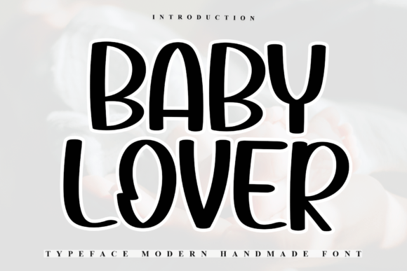 Babylover Font: Adding Handwritten Charm to Maker Projects