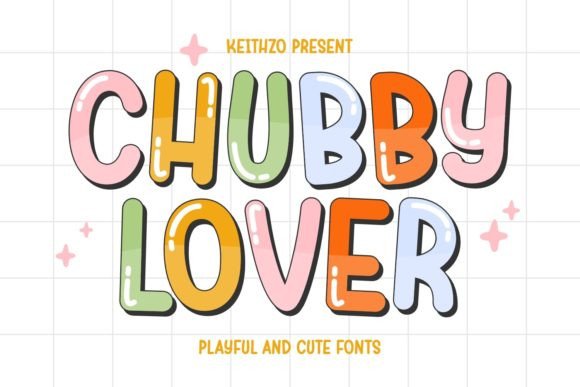 Chubby Lover Font Review: Adding Joy to Brand Identity