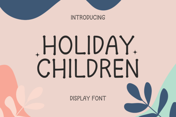 Holiday Children Font: A Web Designer’s Layout Test